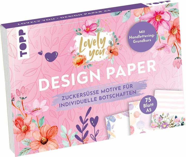 Produktbild Design Paper A5 Lovely You. Mit Handlettering-Grundkurs (A5, Kein Einband)