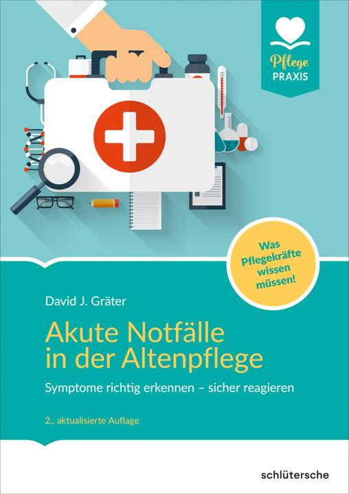 Produktbild Akute Notfälle in der Altenpflege (Deutsch, David J. Gräter, 2022)