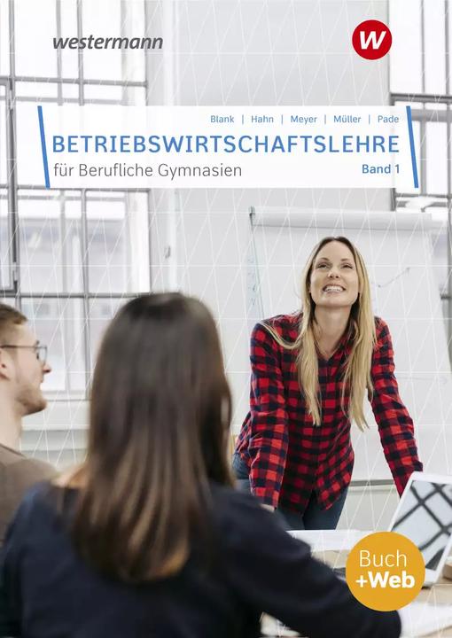Image du produit Betriebswirtschaftslehre für Berufliche Gymnasien (Allemand, Hans Hahn, Andreas Blank, Helmut Müller, Peter Pade, Helge Meyer, 2022)