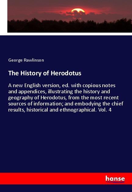 Produktbild The History of Herodotus (Englisch, George Rawlinson, 2018)