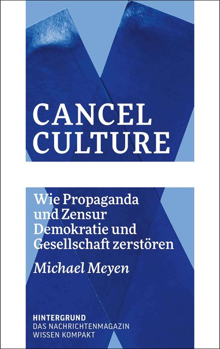 Cancel Culture (Deutsch, Michael Meyen, 2024)