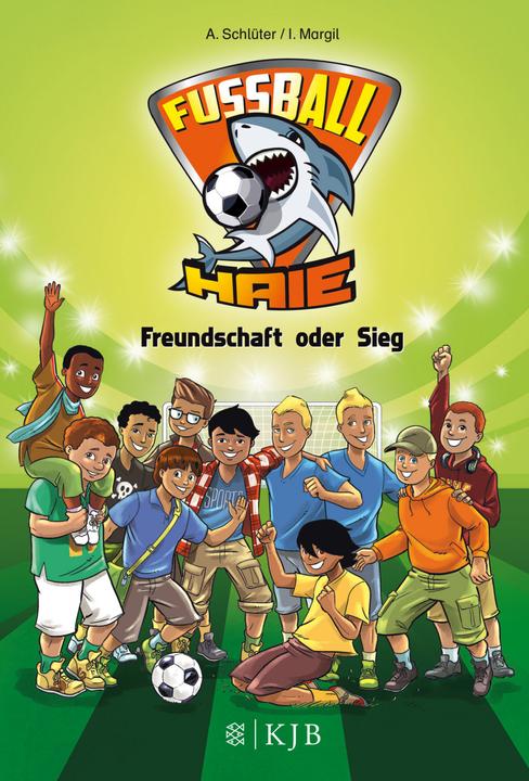 Produktbild Fussball-Haie Freundschaft oder Sieg (Deutsch, Andreas Schlüter, Irene Margil, 2017)