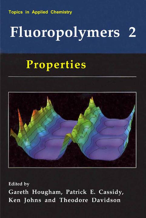 Produktbild Fluoropolymers 2 (Englisch, Theodore Davidson, Gareth G. Hougham, Patrick E. Cassidy, Ken Johns, 2013)