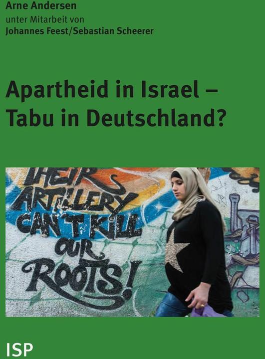 Immagine prodotto Apartheid in Israel - Tabu in Deutschland? (Tedesco, Arne Andersen, Johannes Feest, Sebastian Scheerer, 2024)