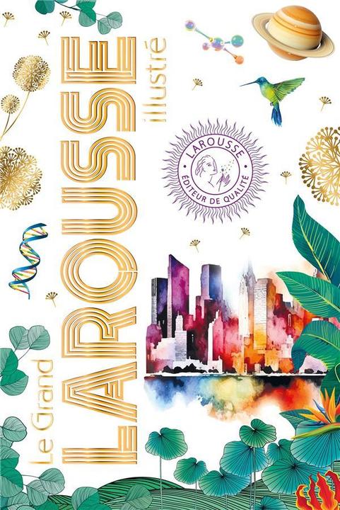 Produktbild Le grand Larousse illustré 2025 (Französisch, Collectif, 2024)