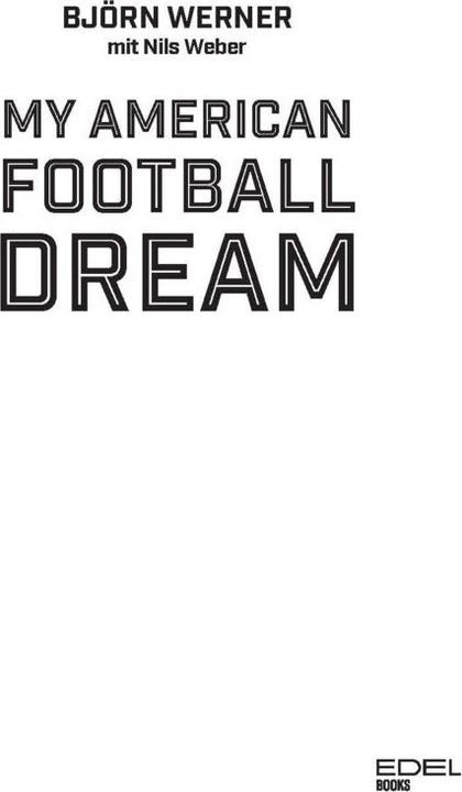 Produktbild My American Football Dream (Deutsch, Nils Weber, 2020)