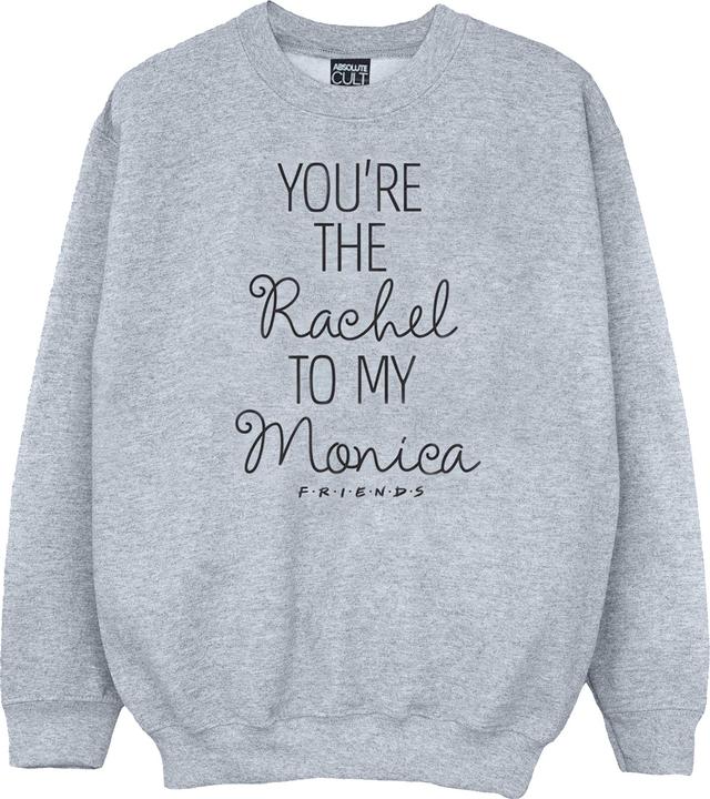 Friends You're The Rachel To My Monica Sweatshirt Mädchen