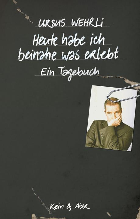 Produktbild Heute habe ich beinahe was erlebt (Deutsch, Ursus Wehrli, 2020)