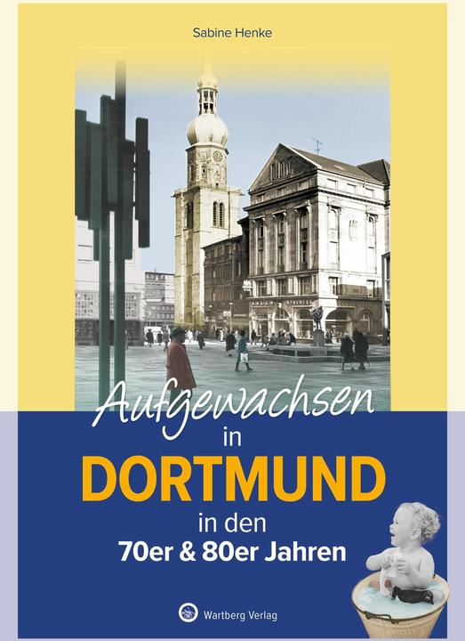 Actual product image Aufgewachsen in Dortmund (German, Sabine Henke, 2024)