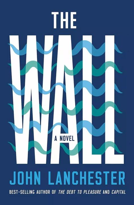 Produktbild The Wall (Englisch, John Lanchester, 2019)