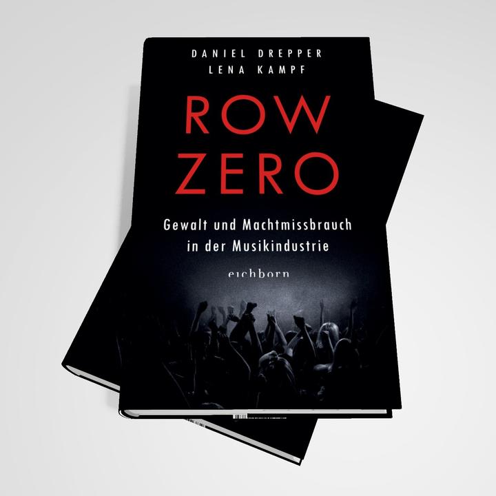 Actual product image Row Zero: Gewalt und Machtmissbrauch in der Musikindustrie (German, Daniel Drepper, Lena Kampf, 2024)