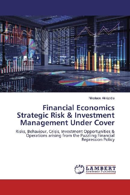 Actual product image Financial Economics Strategic Risk & Investment Management Under Cover (German, Nikolaos Akkizidis, 2017)