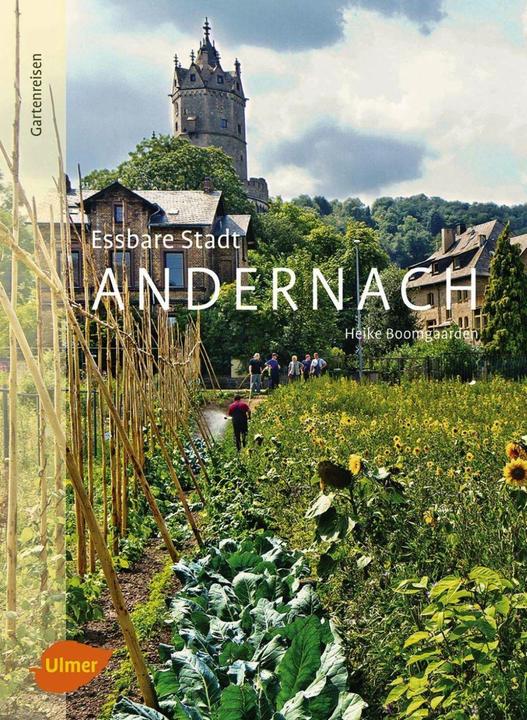Actual product image Essbare Stadt Andernach (German, Heike Boomgaarden, 2016)