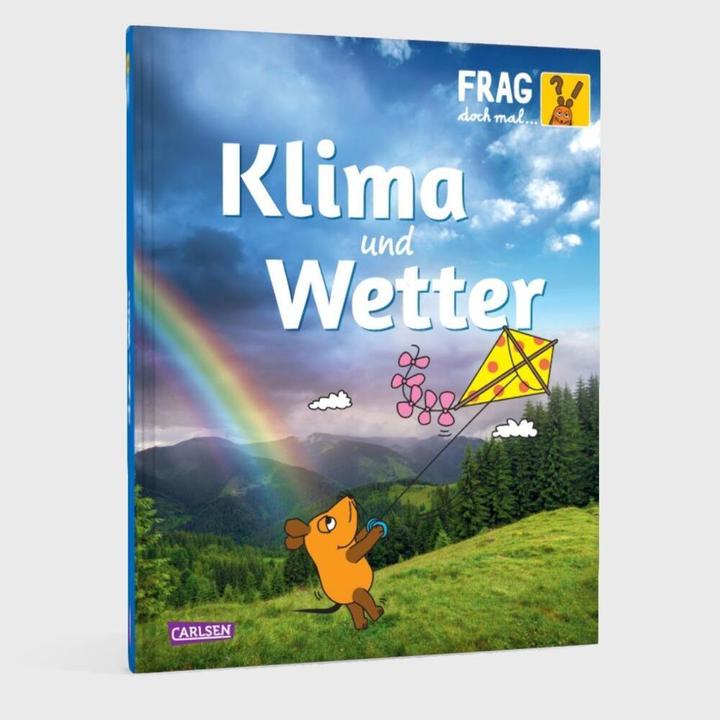 Produktbild Frag doch mal... die Maus: Klima und Wetter (Deutsch, Gabi Neumayer, Vera Rehaag, 2024)