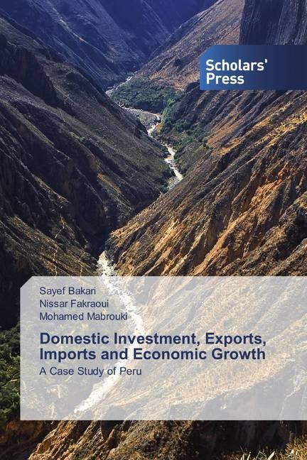 Actual product image Domestic Investment, Exports, Imports and Economic Growth (German, Sayef Bakari, Nissar Fakraoui, Mohamed Mabrouki, 2020)