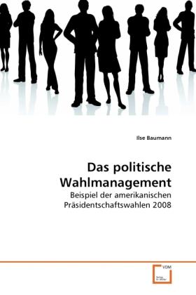Actual product image Das politische Wahlmanagement (Ilse Baumann, 2010)
