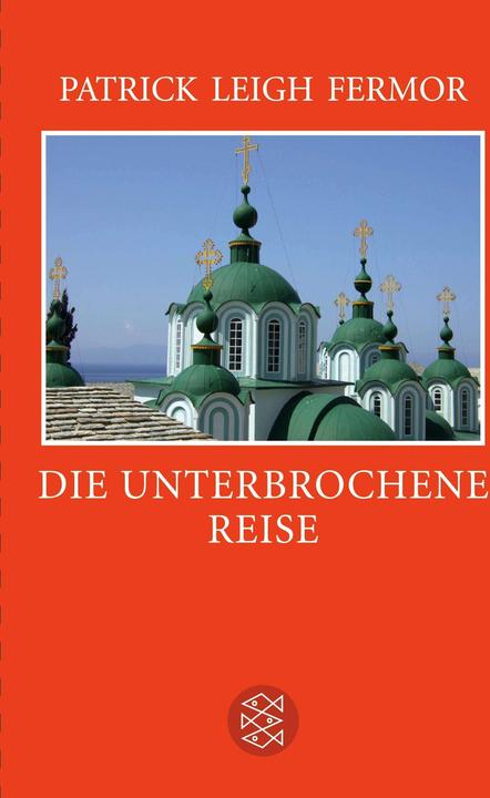 Produktbild Die unterbrochene Reise (Deutsch, Patrick Leigh Fermor, 2017)