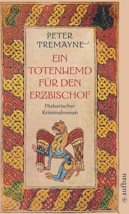 Produktbild Ein Totenhemd für den Erzbischof (Deutsch, Peter Tremayne, 2003)