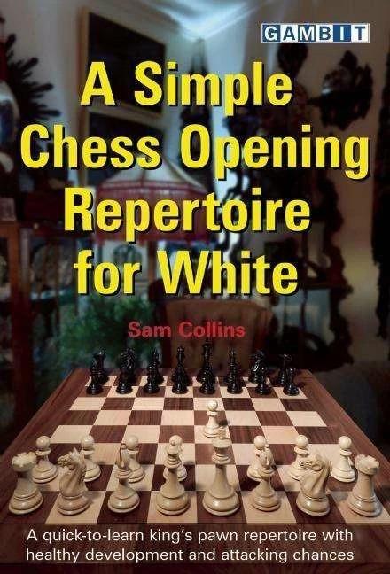 Immagine prodotto A Simple Chess Opening Repertoire for White (Inglese, Sam Collins, 2016)