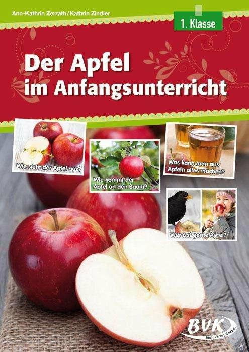 Produktbild Der Apfel im Anfangsunterricht (Deutsch, Kathrin Zindler, Ann-Kathrin Zerrath, 2018)