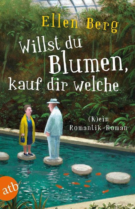 Produktbild Willst du Blumen, kauf dir welche (Deutsch, Ellen Berg, 2020)