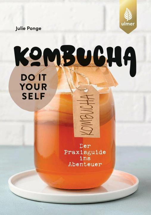 Actual product image Kombucha do it yourself (German, Julie Ponge, 2023)