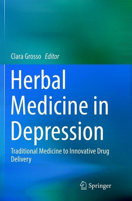 Produktbild Herbal Medicine in Depression (Englisch, Clara Grosso, 2018)