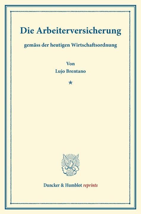 Produktbild Die Arbeiterversicherung (Lujo Brentano, 2013)