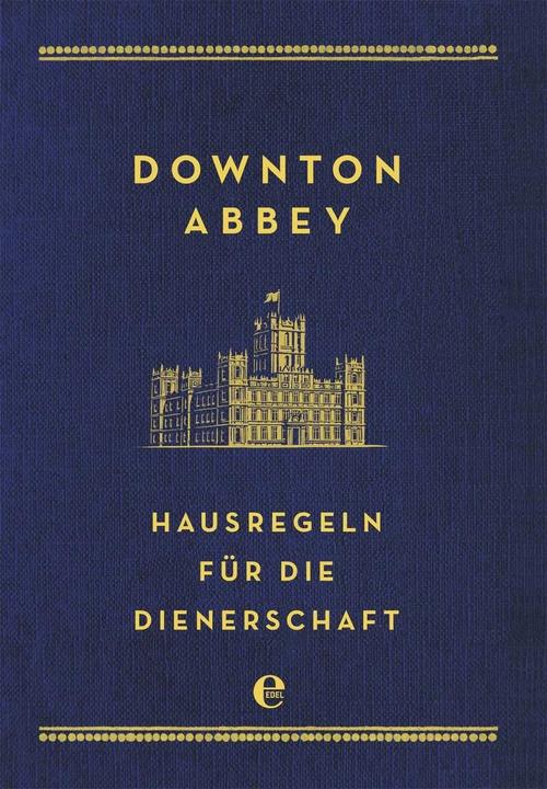 Immagine prodotto Downton Abbey - Hausregeln für die Dienerschaft (Tedesco, Charles Carson, 2015)