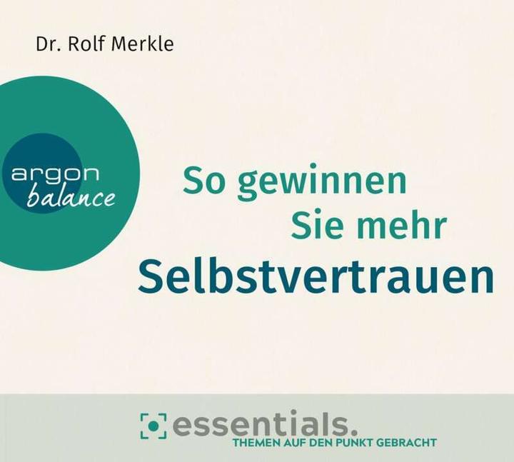 Actual product image How to gain more self-confidence (Andreas Neumann, Rolf Merkle, German)
