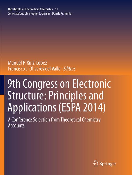 Produktbild 9th Congress on Electronic Structure: Principles and Applications (ESPA 2014) (Manuel F. Ruiz-Lopez, Francisco J. Olivares del Valle, 2018)