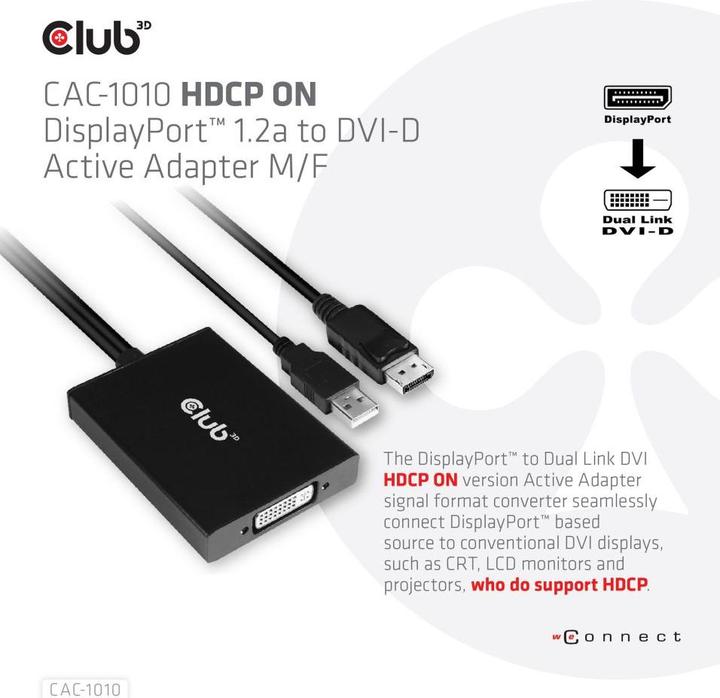 Produktbild Club 3D CAC-1010 DisplayPort to Dual Link DVI-I aktiver Adapter (USB, 6.10 cm)