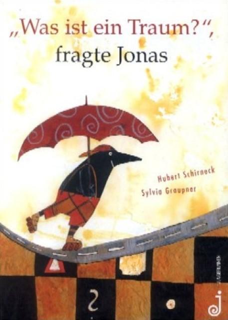 Actual product image Was ist ein Traum?', fragte Jonas (German, Hubert Schirneck, 2003)