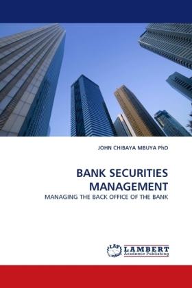 Produktbild Bank Securities Management (John Chibaya Mbuya, 2010)