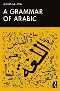 Produktbild A Grammar of Arabic (Englisch, Kristen Brustad)