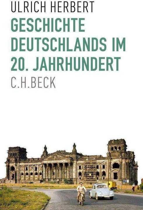 Produktbild Geschichte Deutschlands im 20. Jahrhundert (Deutsch, Ulrich Herbert, 2017)
