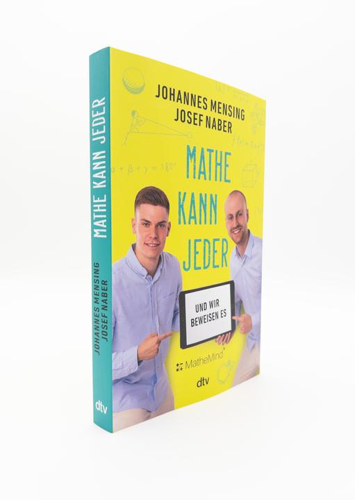 Actual product image Mathe kann jeder – und wir beweisen es (German, Josef Naber, Johannes Mensing, 2024)