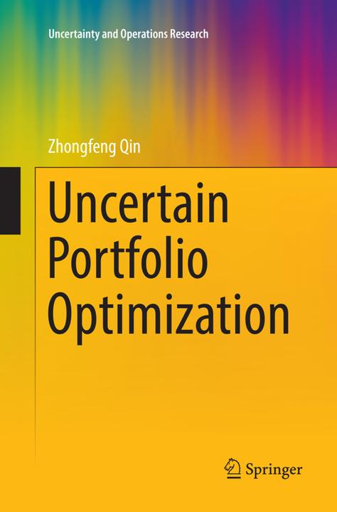 Produktbild Uncertain Portfolio Optimization (Zhongfeng Qin, 2018)