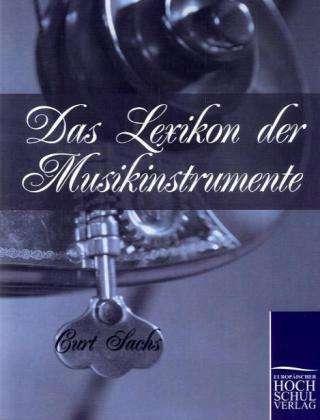 Actual product image Das Lexikon der Musikinstrumente (German, Curt Sachs, 2010)