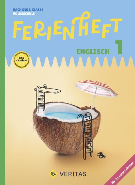 Produktbild Englisch Ferienhefte, Volksschule, 1. Klasse, Ferienheft Englisch 1. Klasse Volksschule, Nach der (Deutsch, Michael, Kopinitsch, Eva/Baker, 2024)