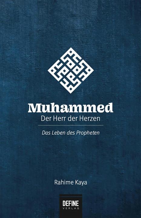 Actual product image Muhammed - Der Herr der Herzen (German, Rahime Kaya, Mehmet Oyran, 2015)