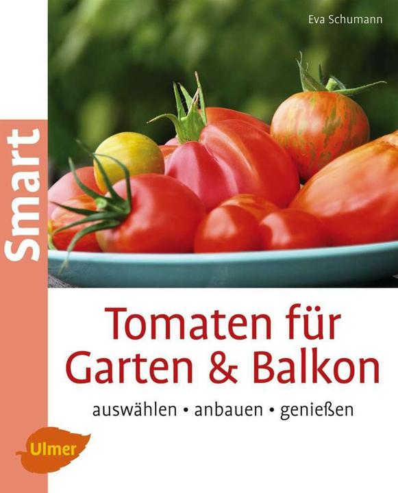 Produktbild Tomaten für Garten und Balkon (Deutsch, Eva Schumann, 2014)