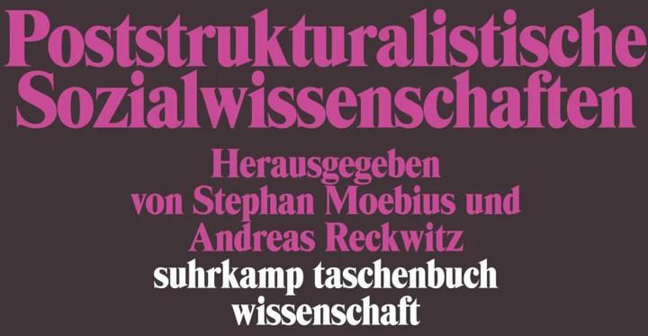 Actual product image Poststrukturalistische Sozialwissenschaften (German, Andreas Reckwitz, Stephan Moebius, 2008)