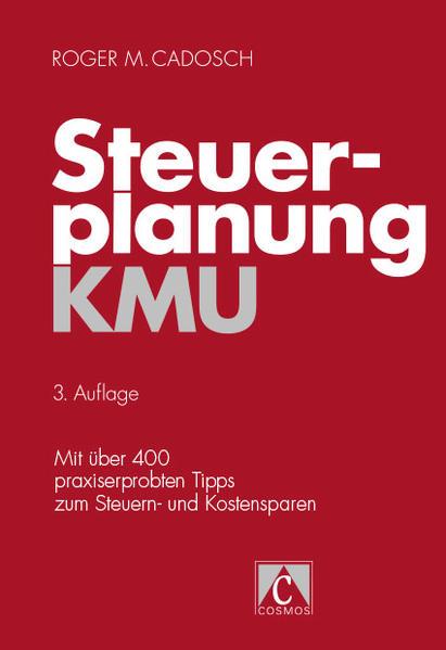 Actual product image Steuerplanung KMU (German, Roger M. Cadosch, 2017)