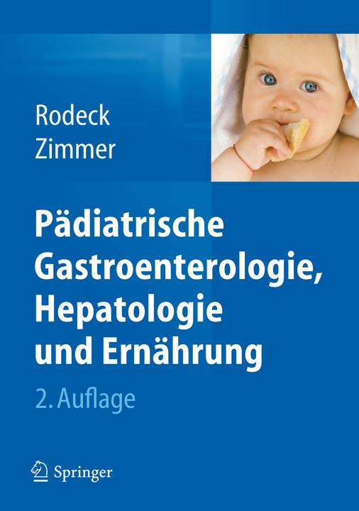 Actual product image Paediatric gastroenterology, hepatology and nutrition (German, Klaus-Peter Zimmer, Burkhard Rodeck, 2012)
