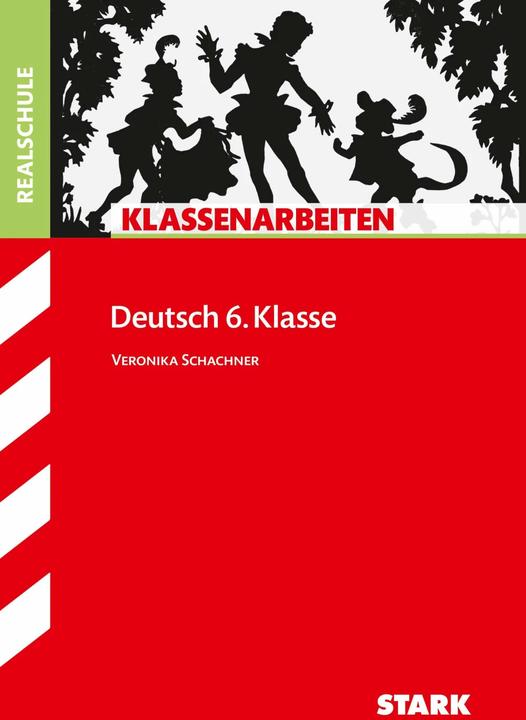 Image du produit Klassenarbeiten Deutsch: Realschule 6. Klasse (Allemand, Veronika Schachner, 2017)