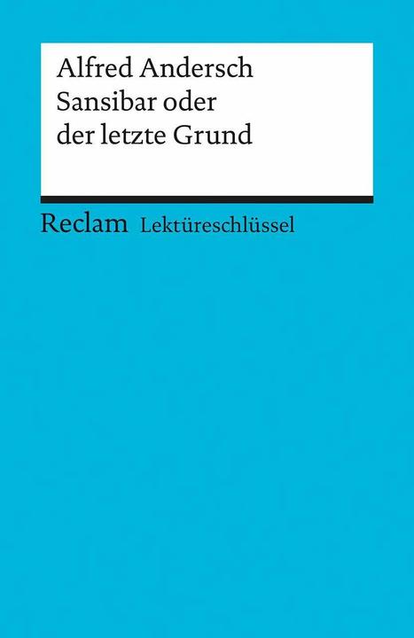 Produktbild Alfred Andersch: Sansibar oder der letzte Grund (Deutsch, Stefan Schallenberger, 2002)