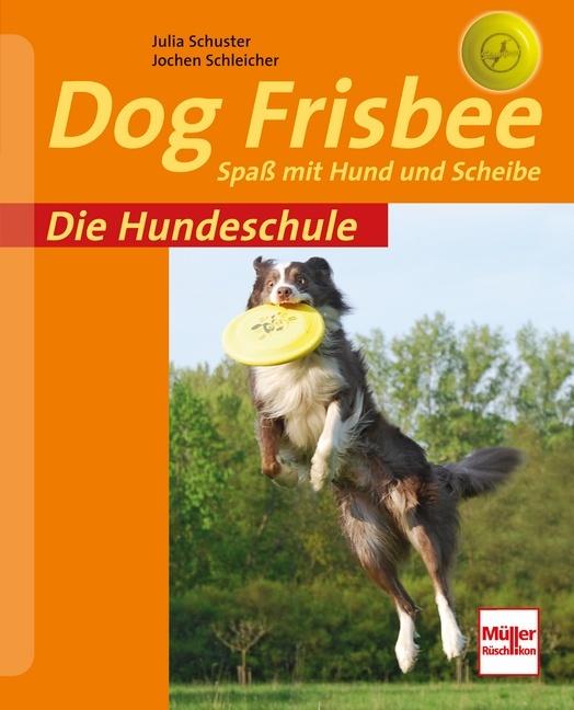 Immagine prodotto Dog Frisbee (Tedesco, Julia Schuster, Jochen Schleicher, 2010)