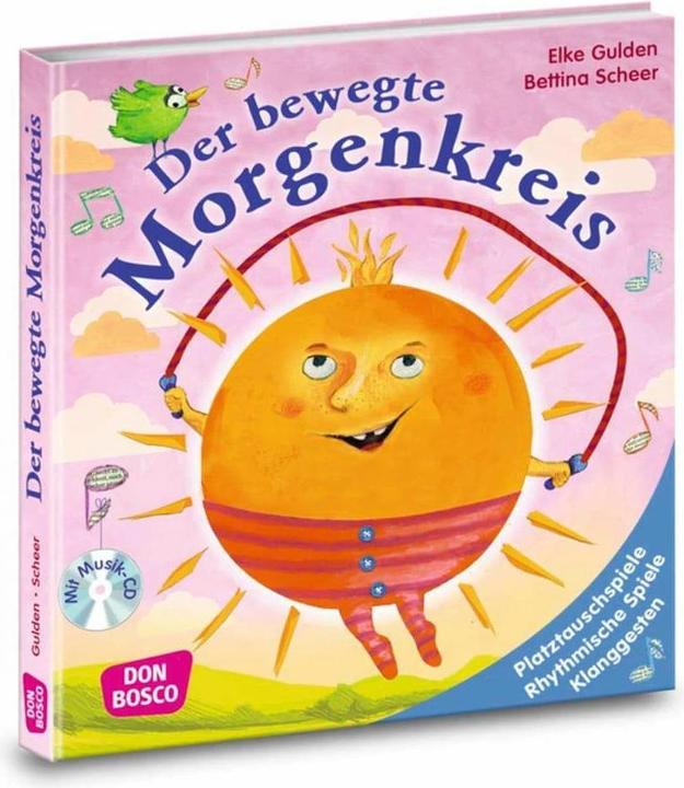 Actual product image Der bewegte Morgenkreis, m. Audio-CD (German, Elke guilder, Bettina Sheer, 2016)