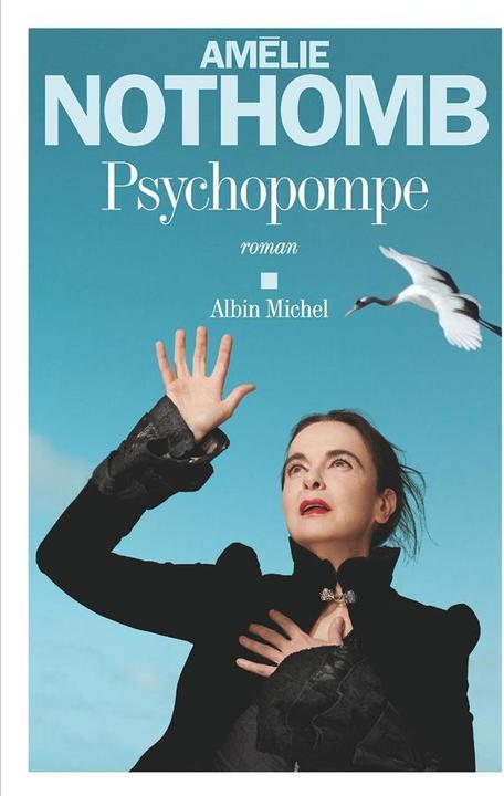 Produktbild Albin Michel Psychopompe (Französisch, Amélie Nothomb, 2023)